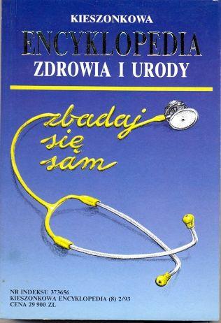 Kieszonkowa encyklopedia zdrowia i urody Zbadaj si