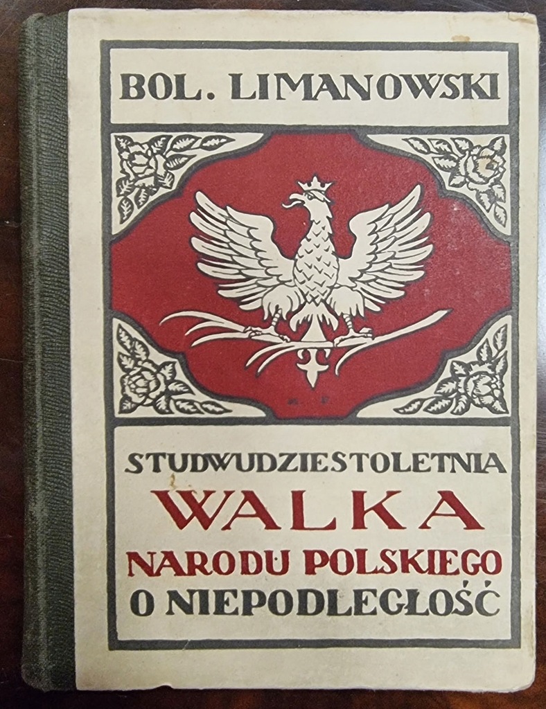 WALKA NARODU POLSKIEGO Limanowski KRAKÓW 1916