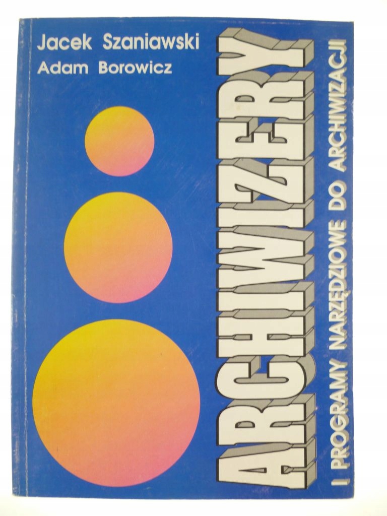 Archiwizery i programy narzędziowe do archiwizacji