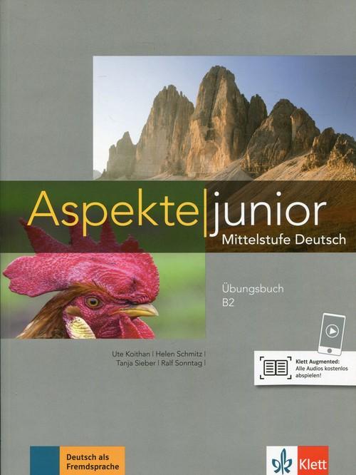 Aspekte junior B2 Ubungsbuch mit Audios zum Downlo