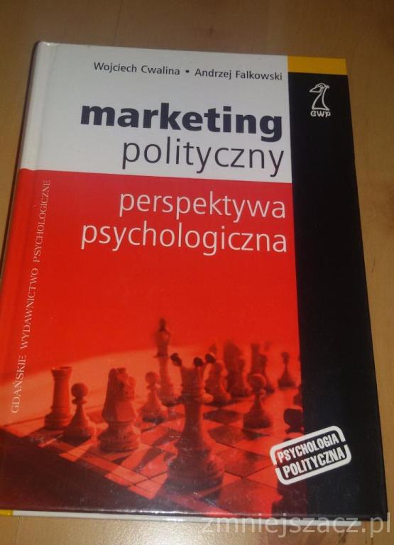 Marketing Polityczny. Cwalina, Falkowski