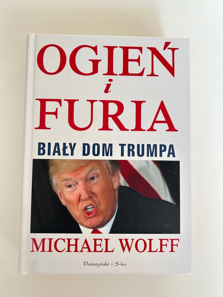 Ogień i furia Biały Dom Trampa Michael Wolff