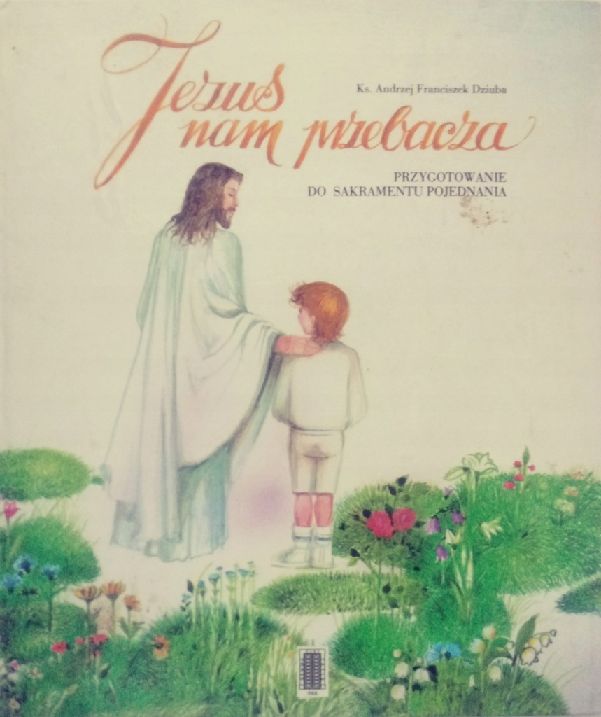 Jezus nam przebacza Andrzej Franciszek Dziuba 13016489054