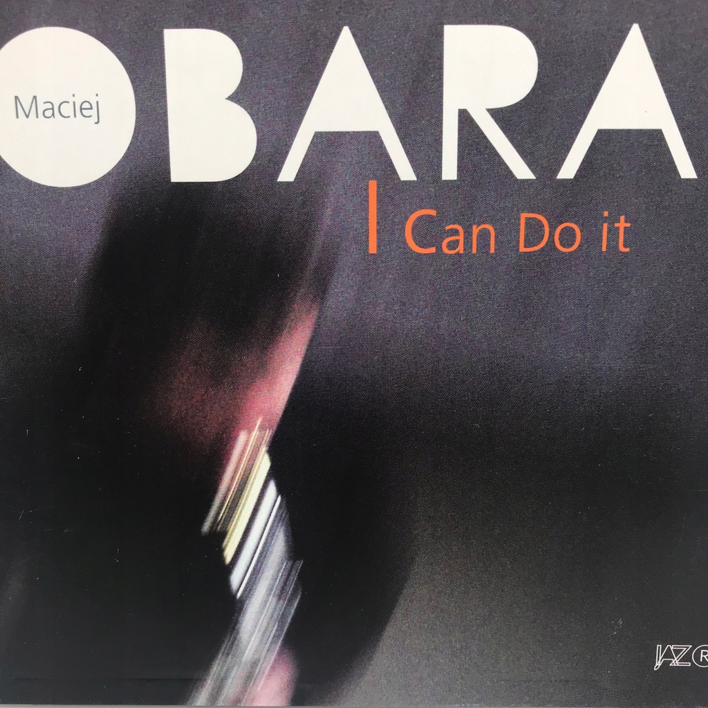 CD - Maciej Obara Trio - I Can Do It