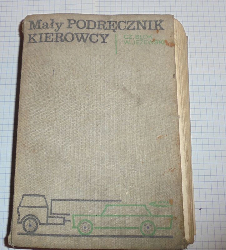 Mały Podręcznik Kierowcy - Cz. Blok i W. Jeżewski