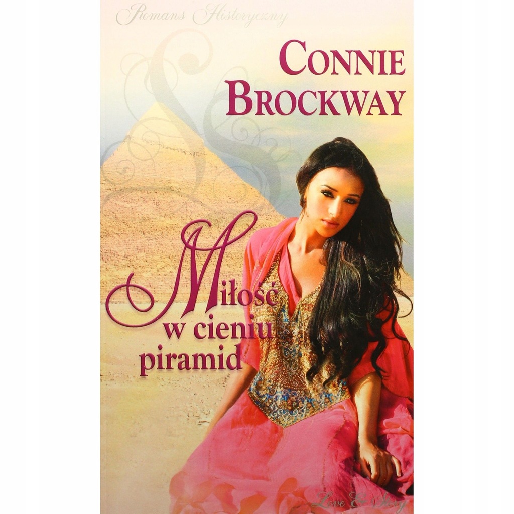 Connie Brockway - Miłość w Cieniu Piramid Wawa - 7645170123 ...