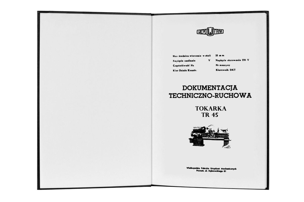 Dokumentacja techniczno-ruchowa DTR tokarka TR 45