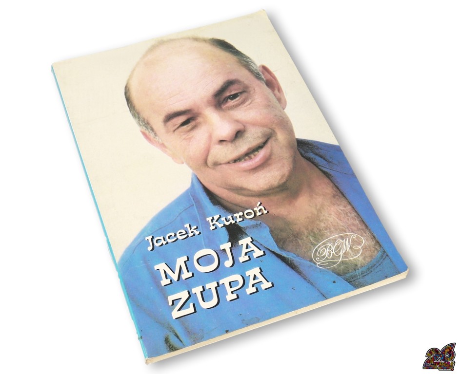 Książa "Moja zupa" - Jacek Kuroń