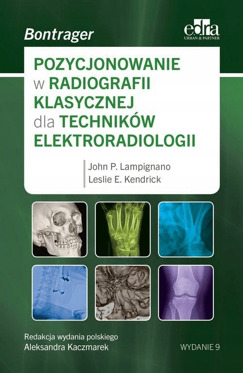 Pozycjonowanie w radiologii klasycznej dla techn