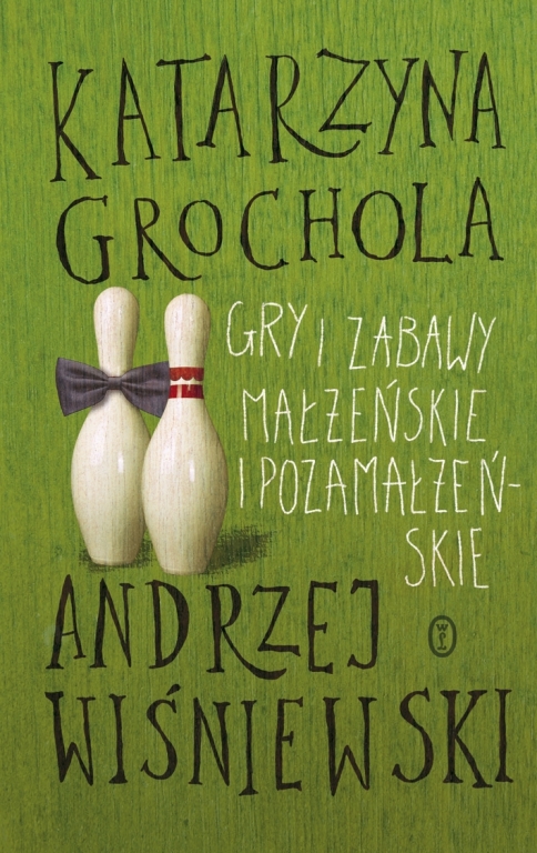 Książka K. Grocholi "Gry i zabawy małżeńskie.."