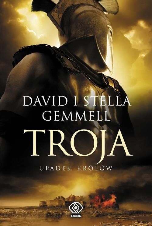 Troja Tom 3 Troja Upadek królów [Gemmell David]