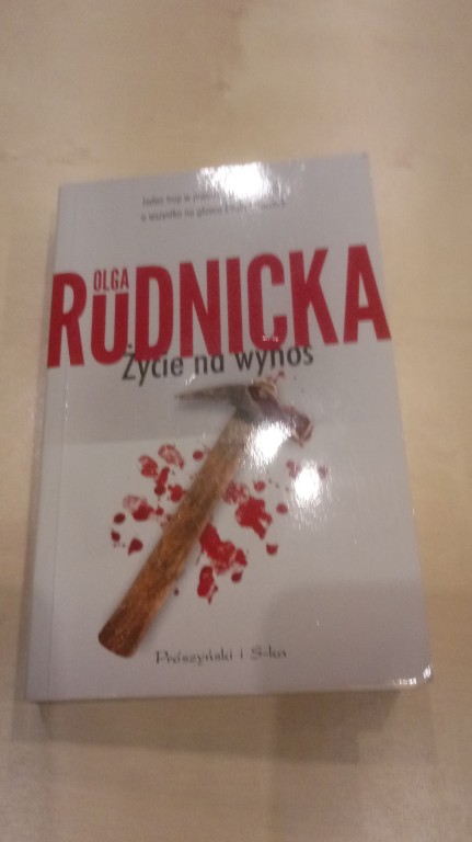 Olga Rudnicka "Życie na wynos"
