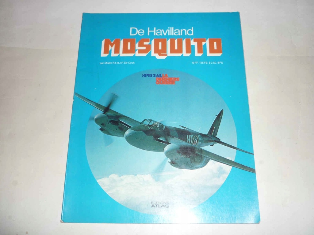 De Havilland Mosquito - special la dernierie guerre