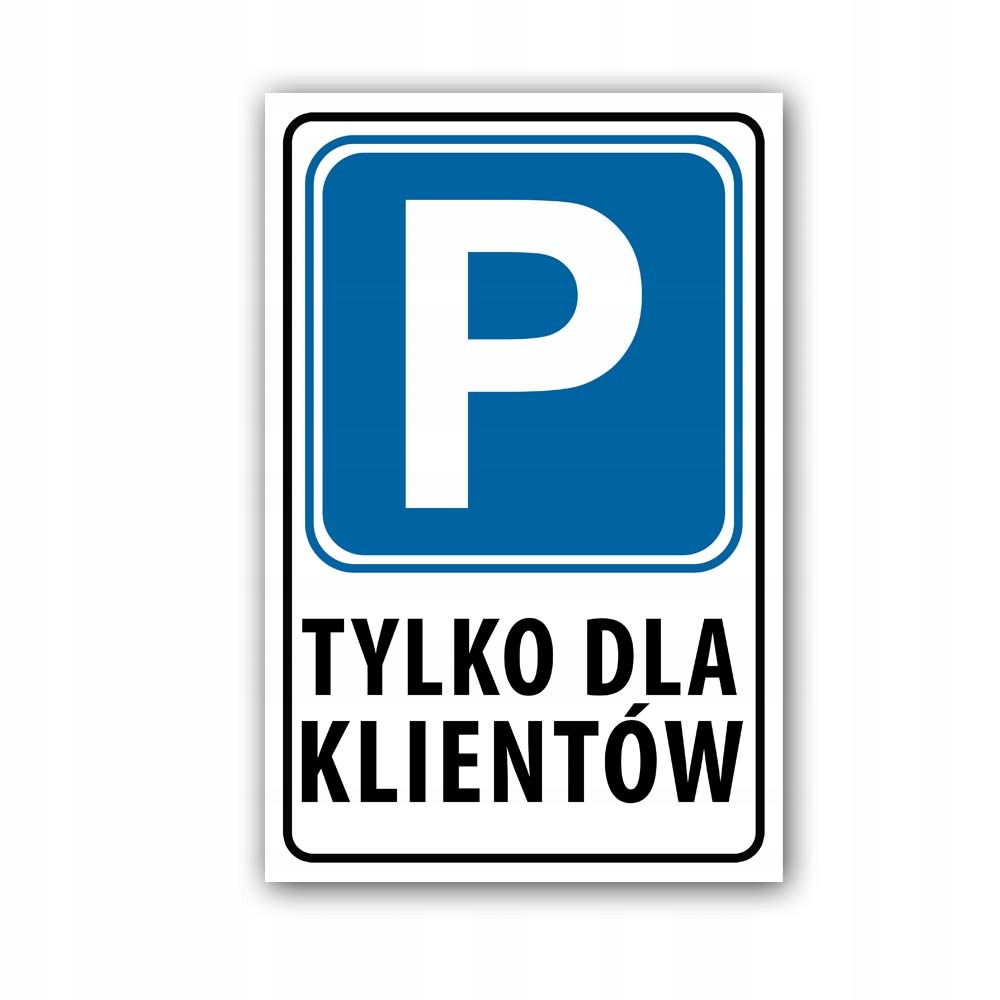 Tabliczka PCV 32x21 Parking Tylko Dla Klientów