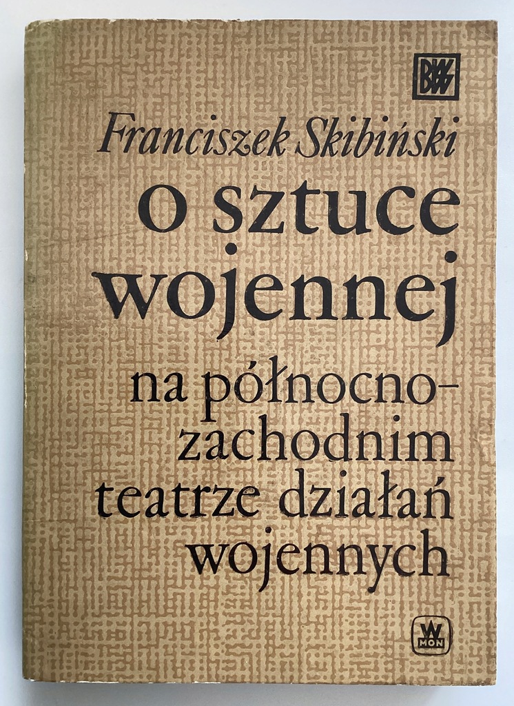 O sztuce wojennej... Franciszek Skibiński