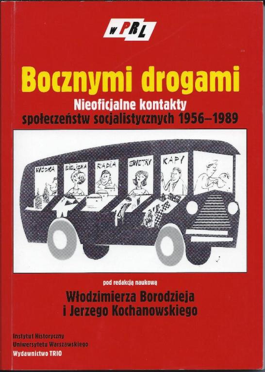 w PRL - BOCZNYMI DROGAMI... Borodziej, Kochanowski