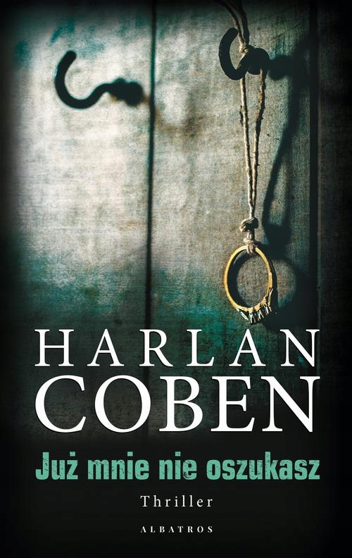 JUŻ MNIE NIE OSZUKASZ HARLAN COBEN EBOOK