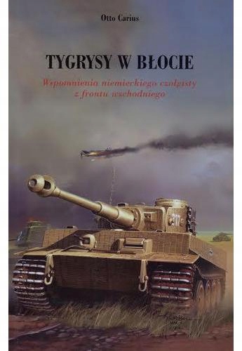 Tygrysy w błocie Carius