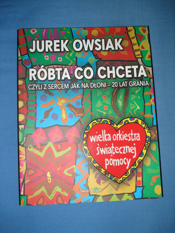 Książka Jurek Owsiak - Róbta co chceta