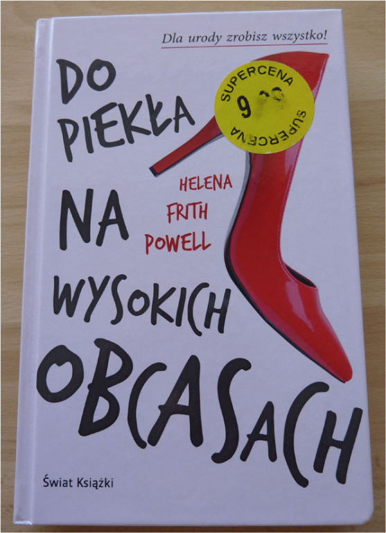 DO PIEKŁA NA WYSOKICH OBCASACH H. Frith Powell