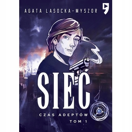 Czas adeptów. Sieć. Tom 1 /Copernicus Center Press