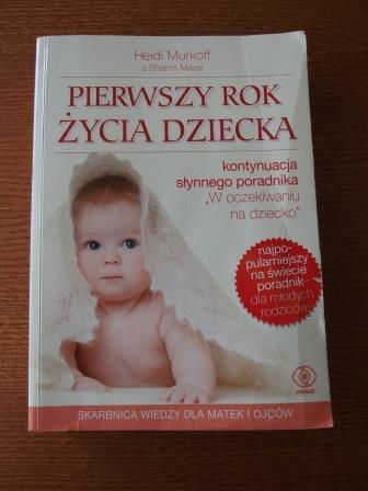 PIERWSZY ROK ŻYCIA DZIECKA, Heidi Murkoff, Sharon