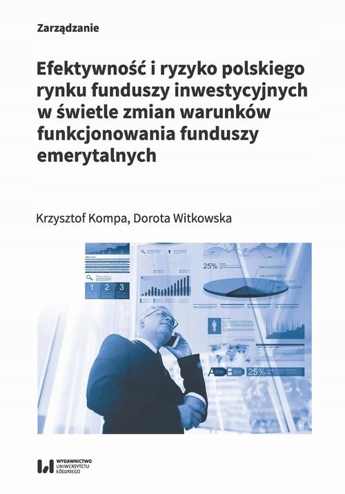 Ebook | Efektywność i ryzyko polskiego rynku funduszy inwestycyjnych w świe