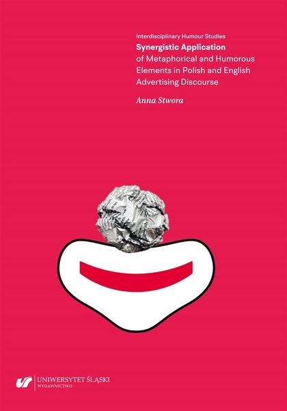 Synergistic Application of Metaphorical and... /Wydawnictwo Uniwersytetu Śl
