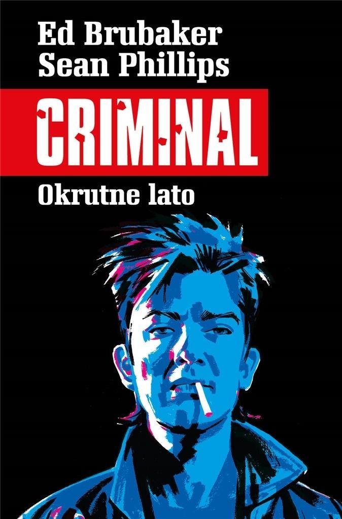 CRIMINAL T.5 OKRUTNE LATO, ED BRUBAKER
