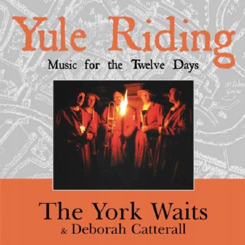 The York Waits Deborah Catterall - Yule Riding