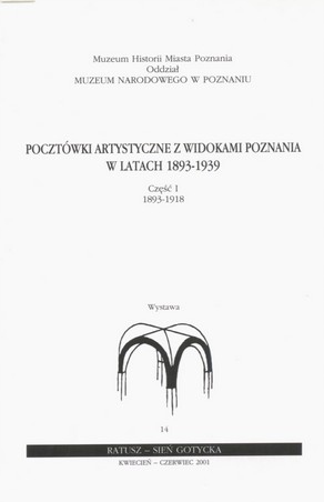 Pocztówki artystyczne Poznania 1893-1918