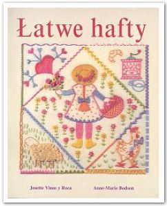 Łatwe hafty - J. Vinas y Roca, A-M. Bodson