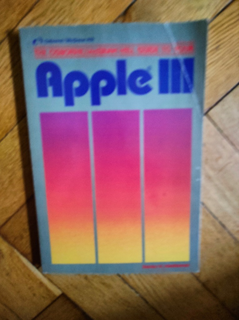 Guide to your Apple III - Miastkowski
