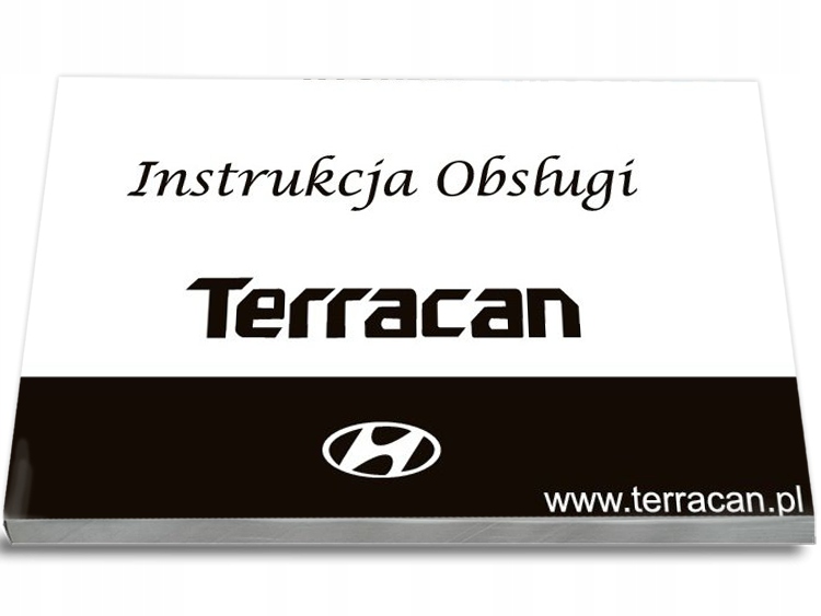 Hyundai Terracan 2001-2006 Nowa Instrukcja Obsługi