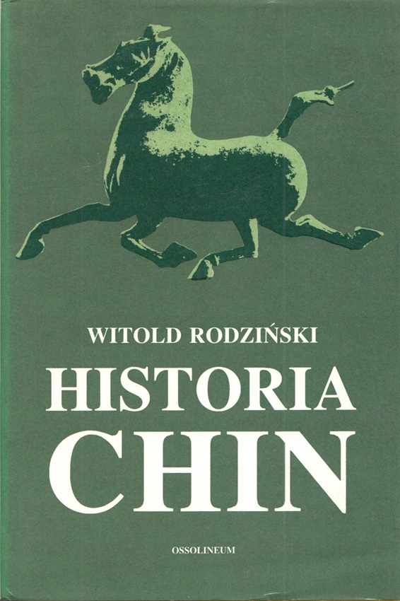 RODZIŃSKI Witold - Historia Chin OSSOLINEUM