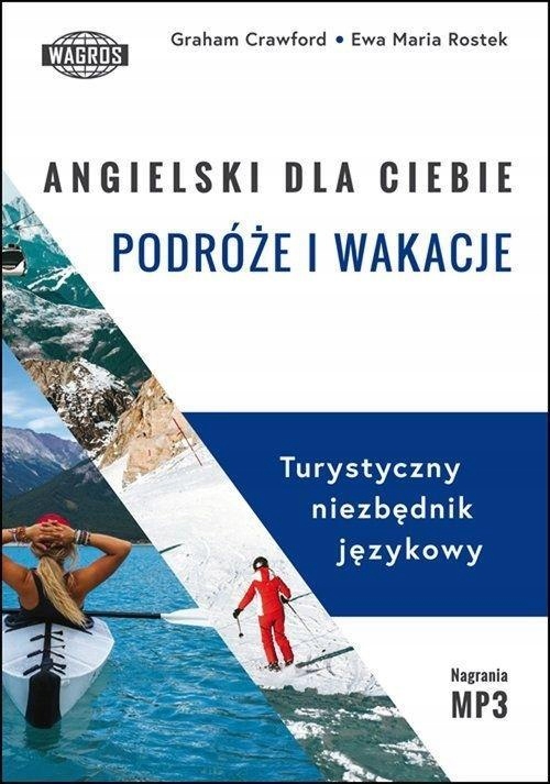 ANGIELSKI DLA CIEBIE. PODRÓŻE I WAKACJE