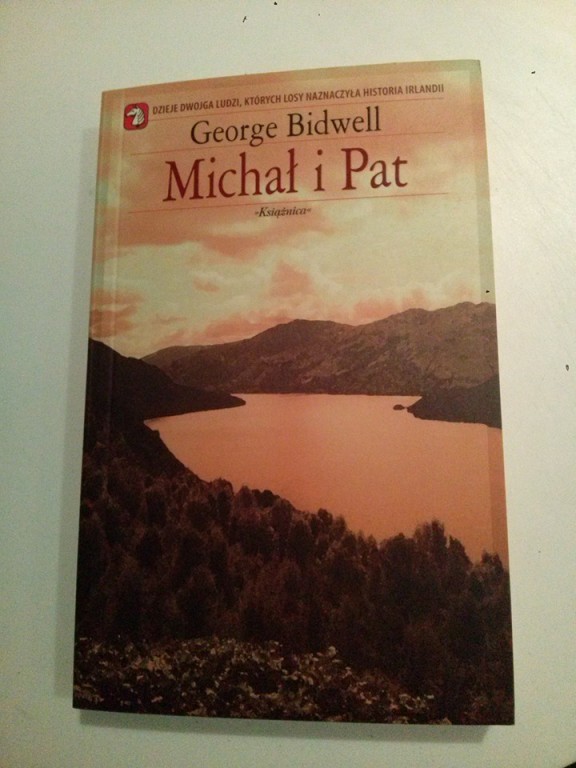 George Bidwell - "Michał i Pat"