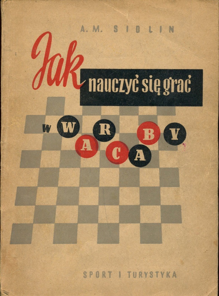 Jak nauczyć się grać w warcaby - A. M. Sidlin