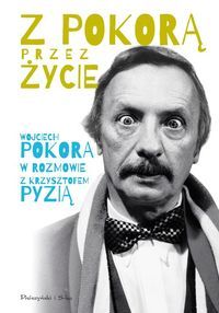 Wojciech Pokora w rozmowie z Krzysztofem Pyzią