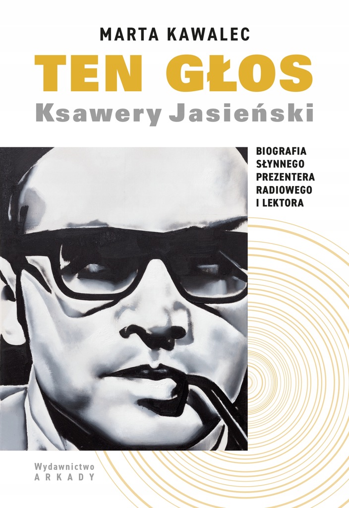 (epub, mobi) Ten głos. Ksawery Jasieński. Biografia słynnego prezentera rad