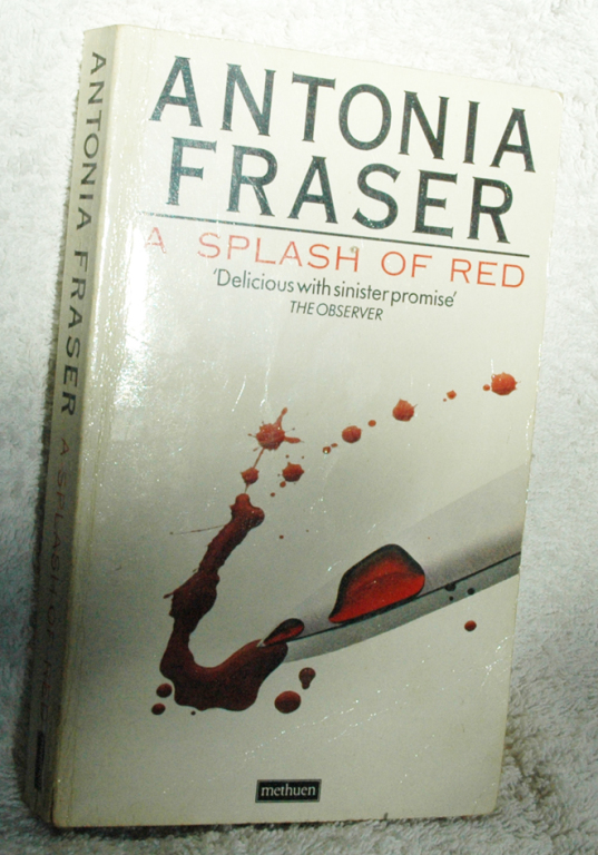 ANTONIA FRASER - A SPLASH OF RED