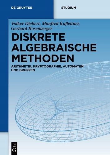 Volker Diekert - Diskrete algebraische Methoden: A
