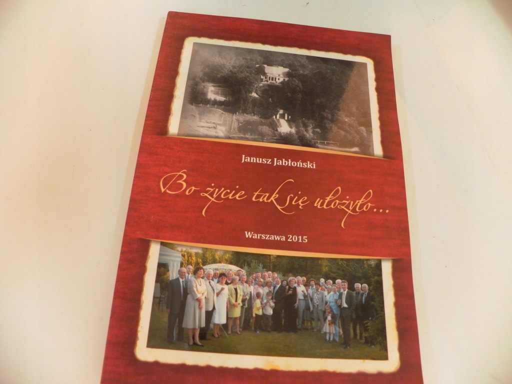BO ŻYCIE TAK SIĘ UŁOŻYŁO JABŁOŃSKI PNIEWO