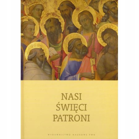 NASI ŚWIĘCI PATRONI twarda opraw format A4 PWN BDB
