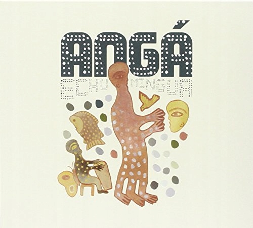 CD Diaz, Anga - Echu Mingua