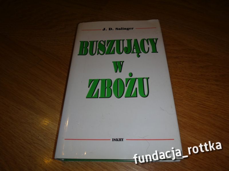 Salinger BUSZUJĄCY W ZBOŻU -pomoc rottka.pl