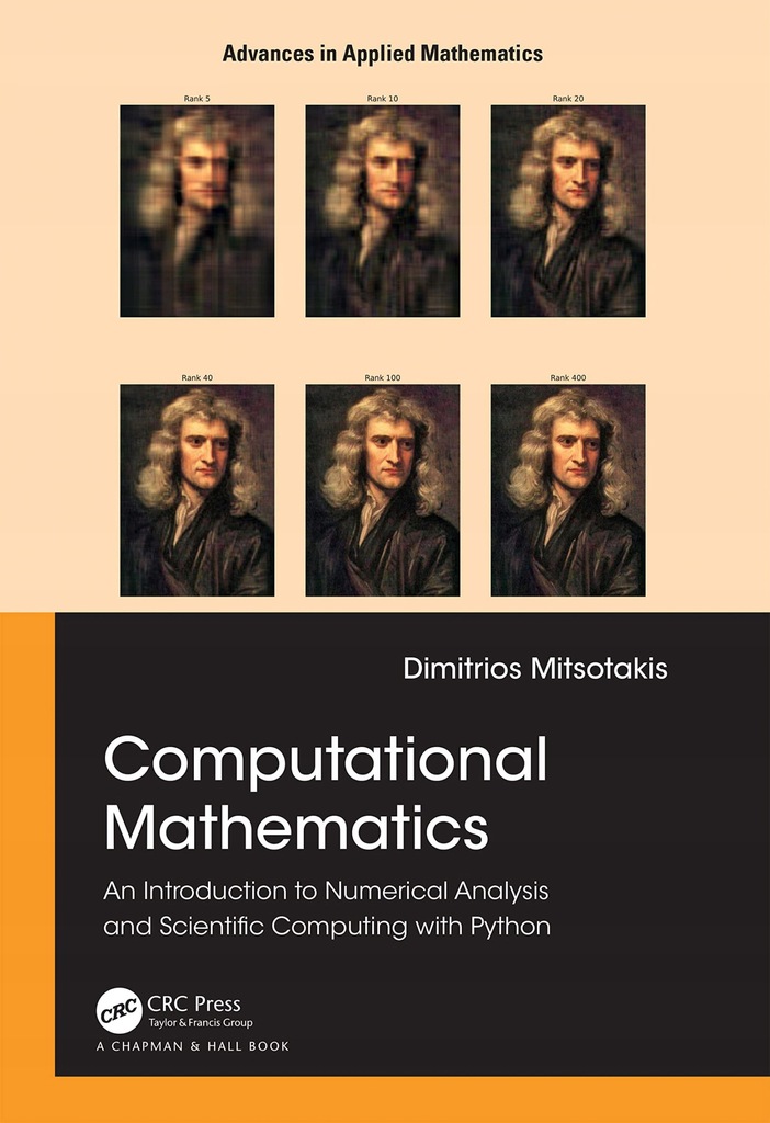 COMPUTATIONAL MATHEMATICS: AN INTRODUCTION TO NUMERICAL ANALYSIS AND SCIENT
