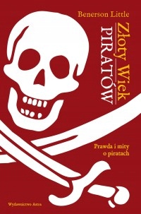 ZŁOTY WIEK PIRATÓW Benerson Little