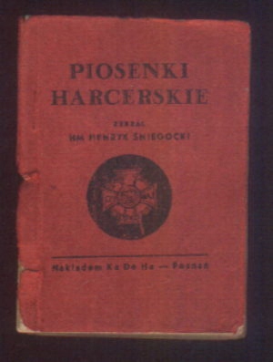 Henryk Śniegocki PIOSENKI HARCERSKIE 1945 r.