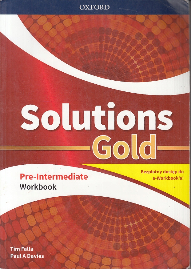 SOLUTIONS GOLD PRE - INTERMEDIATE WORKBOOK
